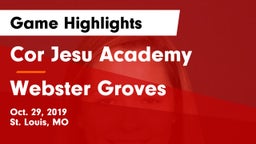 Cor Jesu Academy vs Webster Groves  Game Highlights - Oct. 29, 2019