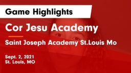 Cor Jesu Academy vs Saint Joseph Academy St.Louis Mo Game Highlights - Sept. 2, 2021