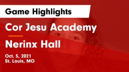 Cor Jesu Academy vs Nerinx Hall  Game Highlights - Oct. 5, 2021