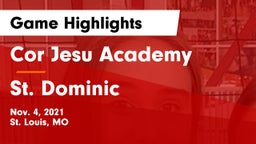 Cor Jesu Academy vs St. Dominic  Game Highlights - Nov. 4, 2021