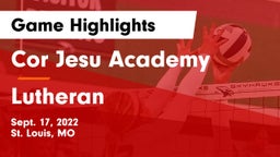 Cor Jesu Academy vs Lutheran  Game Highlights - Sept. 17, 2022