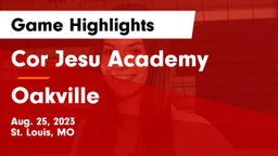 Cor Jesu Academy vs Oakville  Game Highlights - Aug. 25, 2023