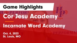 Cor Jesu Academy vs Incarnate Word Academy Game Highlights - Oct. 4, 2023