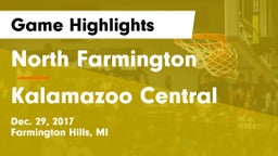 North Farmington  vs Kalamazoo Central  Game Highlights - Dec. 29, 2017