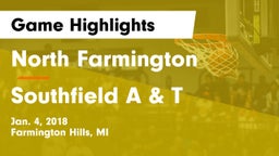 North Farmington  vs Southfield A & T Game Highlights - Jan. 4, 2018