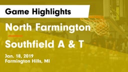 North Farmington  vs Southfield A & T Game Highlights - Jan. 18, 2019