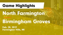 North Farmington  vs Birmingham Groves Game Highlights - Feb. 28, 2019