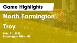 North Farmington  vs Troy  Game Highlights - Feb. 11, 2020