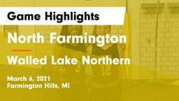 North Farmington  vs Walled Lake Northern  Game Highlights - March 6, 2021