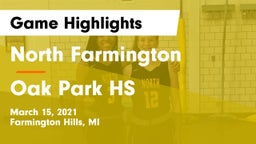 North Farmington  vs Oak Park HS Game Highlights - March 15, 2021