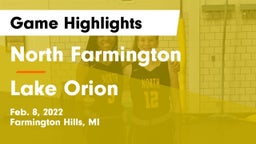 North Farmington  vs Lake Orion  Game Highlights - Feb. 8, 2022