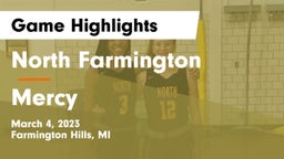 North Farmington  vs Mercy   Game Highlights - March 4, 2023