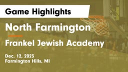 North Farmington  vs Frankel Jewish Academy Game Highlights - Dec. 12, 2023