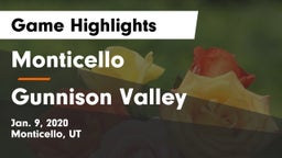 Monticello  vs Gunnison Valley  Game Highlights - Jan. 9, 2020