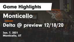 Monticello  vs Delta @ preview 12/18/20 Game Highlights - Jan. 7, 2021