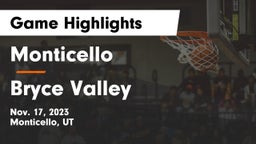 Monticello  vs Bryce Valley  Game Highlights - Nov. 17, 2023