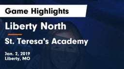 Liberty North vs St. Teresa's Academy  Game Highlights - Jan. 2, 2019