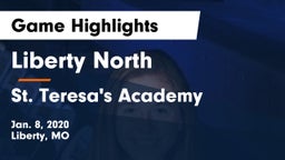 Liberty North vs St. Teresa's Academy  Game Highlights - Jan. 8, 2020