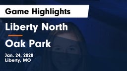 Liberty North vs Oak Park  Game Highlights - Jan. 24, 2020