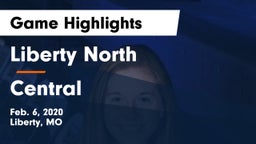 Liberty North vs Central  Game Highlights - Feb. 6, 2020