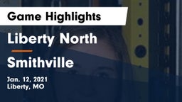Liberty North  vs Smithville  Game Highlights - Jan. 12, 2021