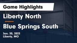 Liberty North  vs Blue Springs South  Game Highlights - Jan. 30, 2023