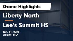 Liberty North  vs Lee's Summit HS Game Highlights - Jan. 31, 2023