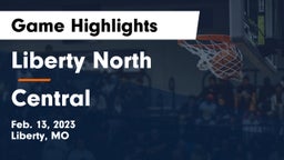 Liberty North  vs Central  Game Highlights - Feb. 13, 2023