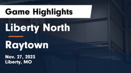 Liberty North  vs Raytown  Game Highlights - Nov. 27, 2023