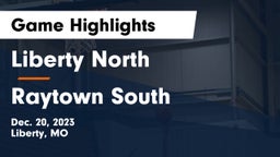Liberty North  vs Raytown South  Game Highlights - Dec. 20, 2023