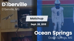 Matchup: D'Iberville vs. Ocean Springs  2018