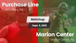 Matchup: Purchase Line vs. Marion Center  2019