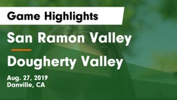 San Ramon Valley  vs Dougherty Valley  Game Highlights - Aug. 27, 2019