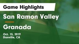 San Ramon Valley  vs Granada  Game Highlights - Oct. 15, 2019