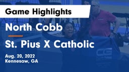 North Cobb  vs St. Pius X Catholic  Game Highlights - Aug. 20, 2022