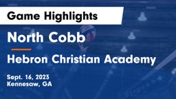 North Cobb  vs Hebron Christian Academy  Game Highlights - Sept. 16, 2023