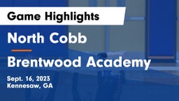 North Cobb  vs Brentwood Academy  Game Highlights - Sept. 16, 2023