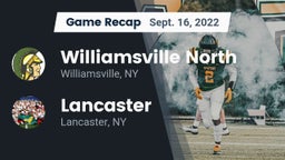 Recap: Williamsville North  vs. Lancaster  2022