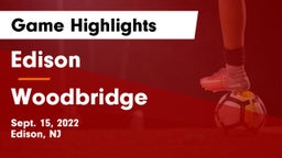 Edison  vs Woodbridge  Game Highlights - Sept. 15, 2022