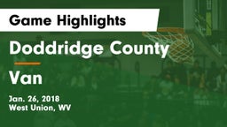 Doddridge County  vs Van  Game Highlights - Jan. 26, 2018