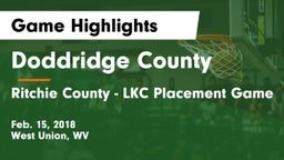 Doddridge County  vs Ritchie County - LKC Placement Game Game Highlights - Feb. 15, 2018