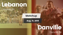 Matchup: Lebanon vs. Danville  2018