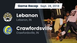 Recap: Lebanon  vs. Crawfordsville  2018