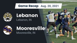 Recap: Lebanon  vs. Mooresville  2021