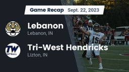 Recap: Lebanon  vs. Tri-West Hendricks  2023