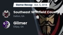 Recap: Southeast Whitfield County vs. Gilmer  2018