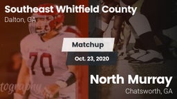 Matchup: Southeast Whitfield vs. North Murray  2020