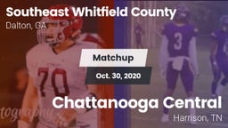 Matchup: Southeast Whitfield vs. Chattanooga Central  2020