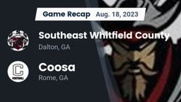 Recap: Southeast Whitfield County vs. Coosa  2023