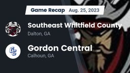 Recap: Southeast Whitfield County vs. Gordon Central   2023